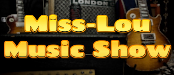 Miss-Lou Music Show
